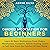 Guided Meditation for Beginners by Adesh Silva