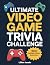 Ultimate Video Game Trivia ...