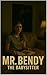 Mr Bendy : Case 003 The Bab...