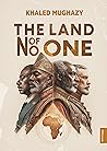 The Land of No One