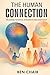 The Human Connection by Ben Chaib