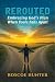 Rerouted: Embracing God's P...