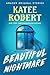 Beautiful Nightmare by Katee Robert