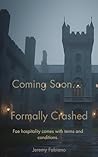 Formally Crashed: The Keepers of Warden's Rest - Episode 6 (The Keepers of Warden's Rest Miniseries)