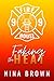 Faking the Heat - Firehouse 99 by Nina     Brown