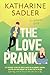 The Love Prank (The Sullivan Brothers #2)