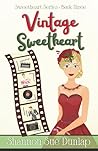 Vintage Sweetheart by Shannon Sue Dunlap