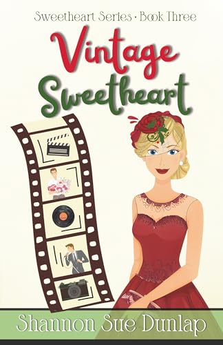 Vintage Sweetheart (Sweetheart Series Book 3)