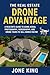 THE REAL ESTATE DRONE ADVANTAGE by Jone King