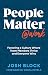 People Matter at Work: Fost...