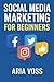Social Media Marketing for ...