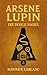 Lupin und das Geheimnis der...