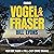 Vogel & Fraser: Four BBC Radio 4 Full-Cast Crime Dramas