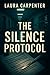 The Silent Protocol : A Med...