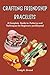 Crafting Friendship Bracelets by Craig K. Stroud