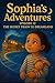Sophia’s Adventures: The Se...