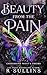 Beauty From The Pain : An M...
