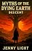 Myth of the Dying Earth I: ...