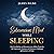 Subconscious Mind While Sleeping by JAMES BILBO