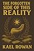 The Forgotten Side of This Reality by Kael Rowan