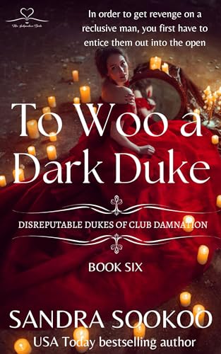 To Woo a Dark Duke (Disreputable Dukes of Club Damnation Book 6)