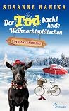 Der Tod backt heu...