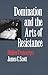 Domination and the Arts of Resistance: Hidden Transcripts
