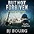 But Not Forgiven: A Clint W...