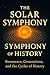 The Solar Symphony of Histo...