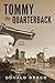 Tommy the Quarterback: A Cr...