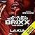 Brixx: All White Brixx: Brixx, Book 2