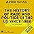 The History of Politics and Race in America, 1968-Present by Candis Watts Smith