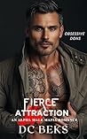 Fierce Attraction...