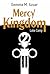Mercy Kingdom: Lake Camp (S...
