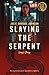 Slaying the Serpent: Ling's Story (Sisters without Borders)