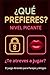 ¿Qué Prefieres?: Nivel Pica...