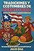 Tradiciones y Costumbres de Puerto Rico by Julio Díaz