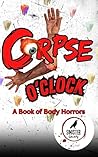 Corpse O'Clock by Sinister Society