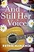And Still Her Voice by Ruthie Marlenée And Still Her Voice by Ruthie Marlenée