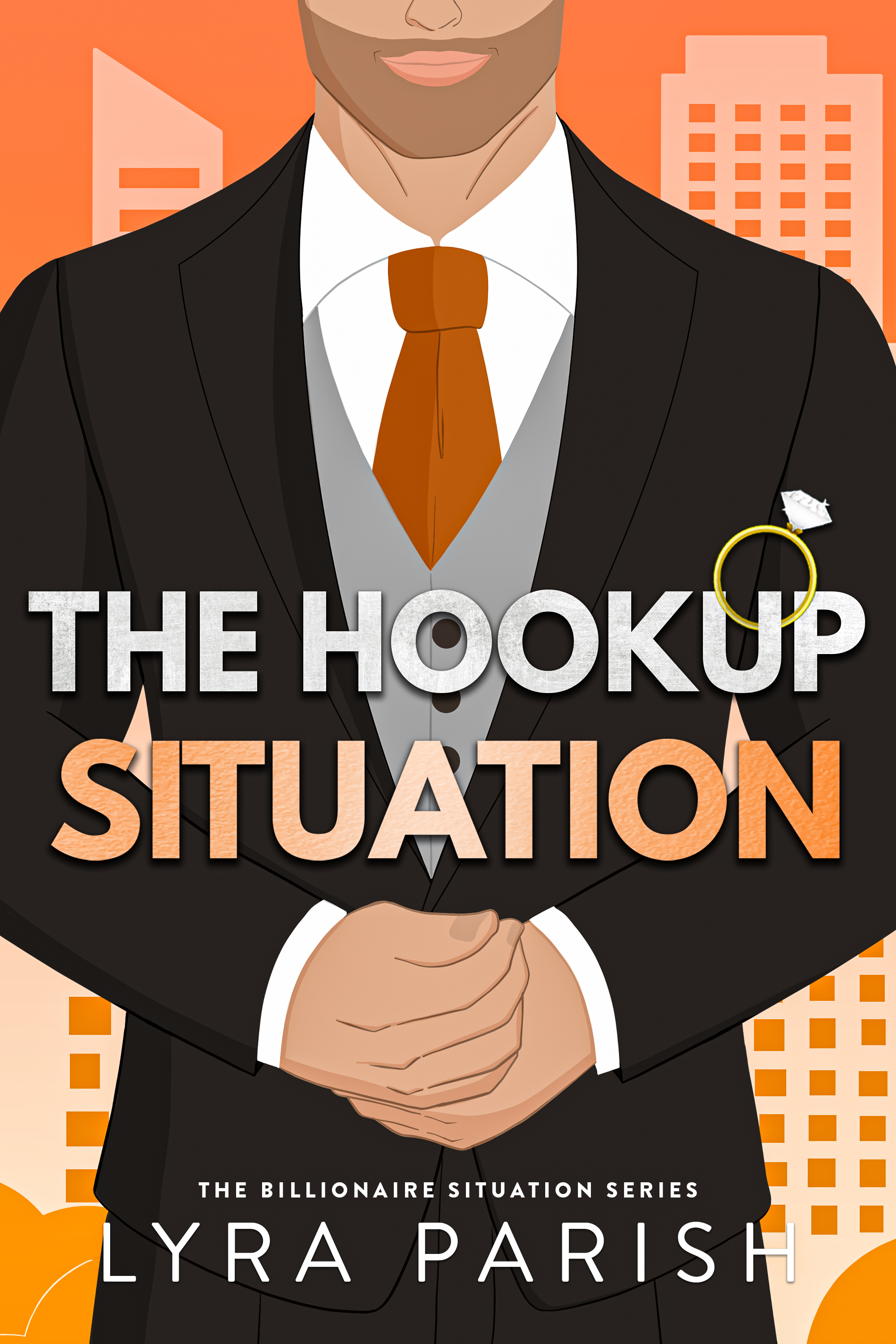 The Hookup Situation (Billionaire Situation, #5)