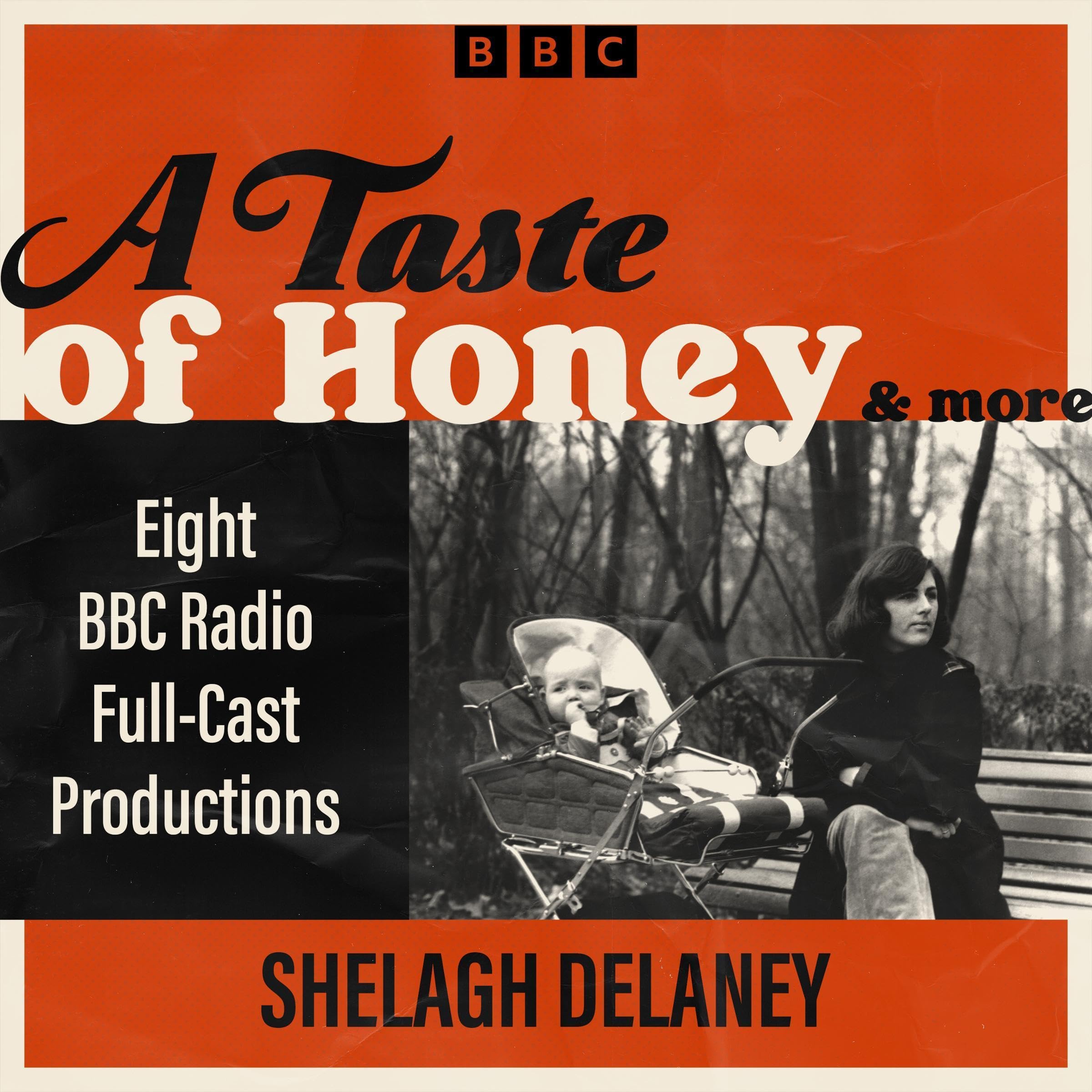 A Taste of Honey & More: Eight BBC Radio Full-Cast Productions