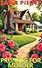 Pruning For Murder: A Cozy Small Town Mystery (The Bloomfield Garden Club Mysteries Book 1)