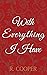 With Everything I Have