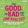 The Good, the Bad and the Unexpected: Highlights from the BBC Radio Comedy Panel Show