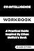 Co-Intelligence Workbook: A...