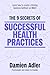 The 9 Secrets of Successful Health Practices by Damien Adler