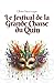 Le festival de la Grande Chasse du Quin (French Edition)