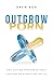 Outgrow Porn by Drew Boa