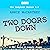 Two Doors Down by Annie McCartney