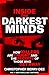 Inside the Darkest Minds: How killers are caught and the secrets of those who got away